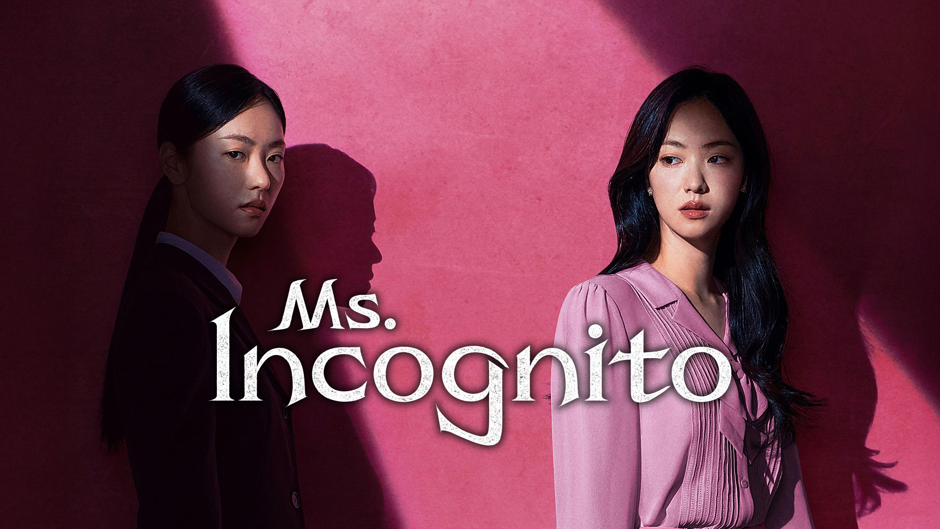 ms. Incognito