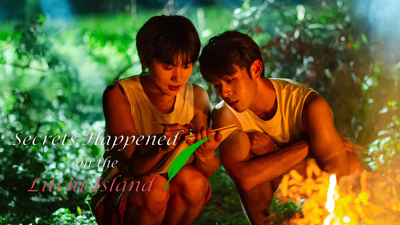 Secrets Happened on the Litchi Island